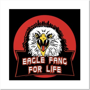 Cobra Kai Eagle Fang For Life Posters and Art